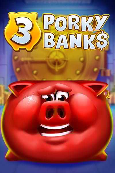 3 Porky Banks Hold & Win