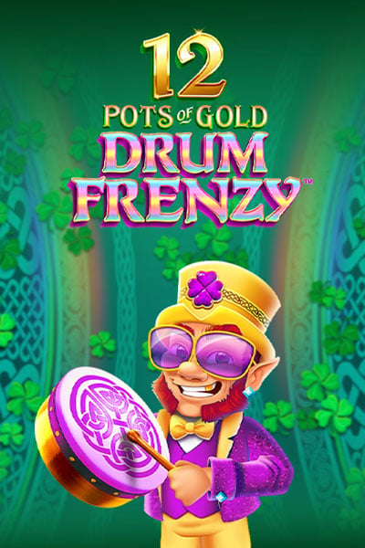 12 Pots of Gold: Drum Frenzy