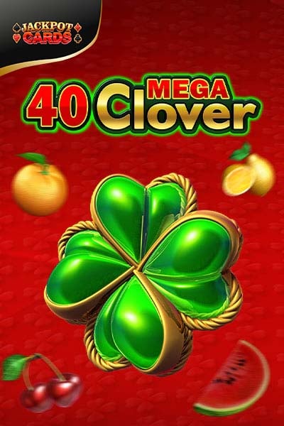 40 Mega Clover