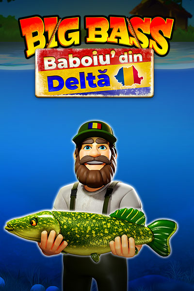 Big Bass Baboiu' din Delta
