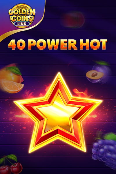 40 Power Hot Golden Coins Link