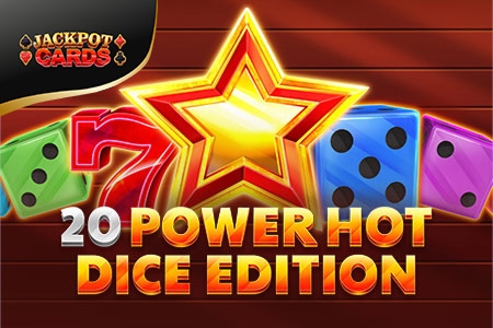 20 Power Hot Dice Edition